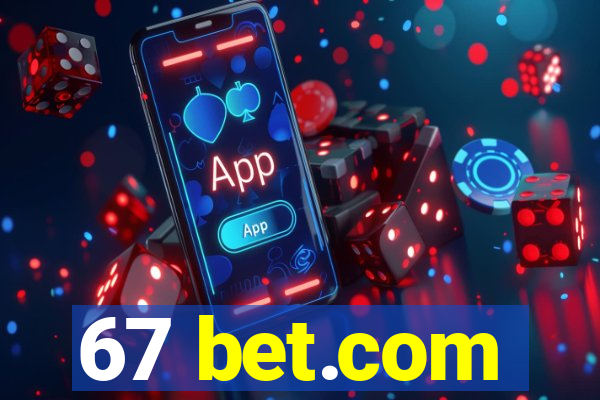 67 bet.com